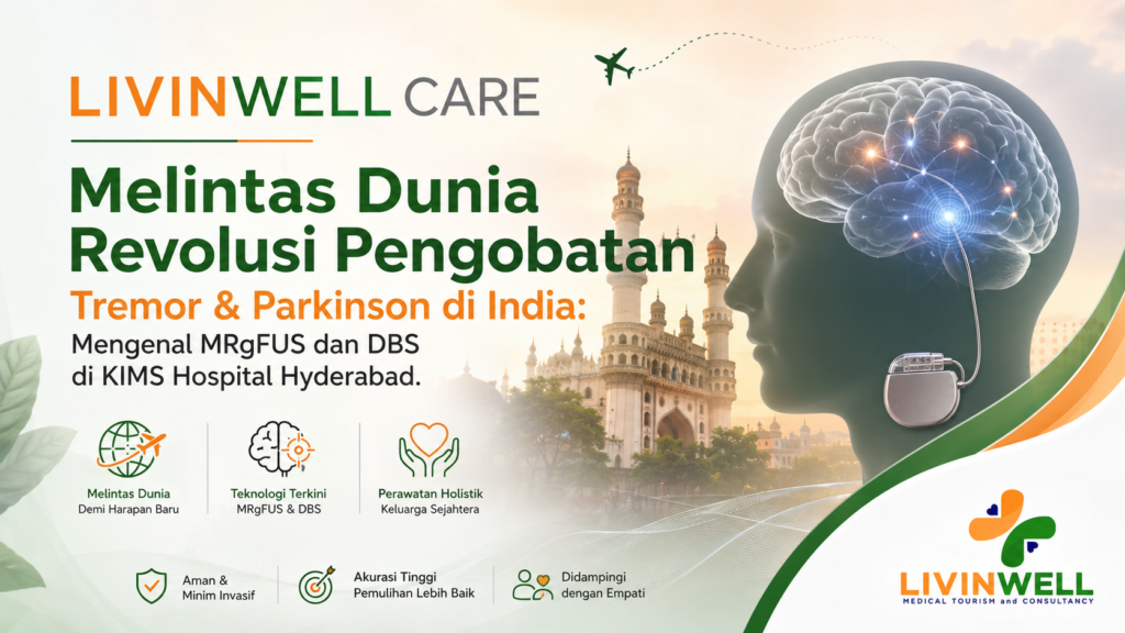 LIVINWELL CARE Melintas Dunia 👍 TEKNOLOGI MEDIS, TERAPI PARKINSON TANPA OPERASI DENGAN KSEMBUHAN MENCAPAI 99% 